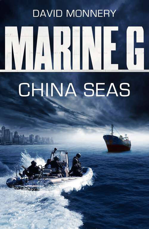 Book cover of Marine G SBS: China Seas (The Marine Files)