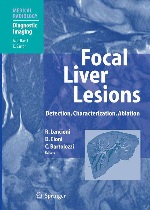 Book cover of Focal Liver Lesions: Detection, Characterization, Ablation (2005) (Medical Radiology)