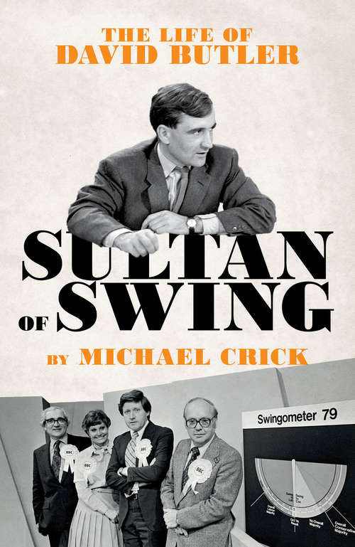 Book cover of Sultan of Swing: The Life of David Butler