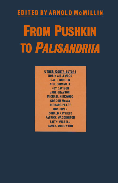 Book cover of From Pushkin to Palisandriia: Essays on the Russian Novel in Honor of Richard Freeborn (1st ed. 1990)