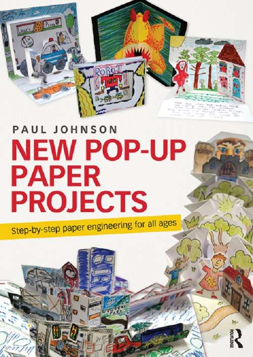 Book cover of New Pop-Up Paper Projects: Step-by-step paper engineering for all ages