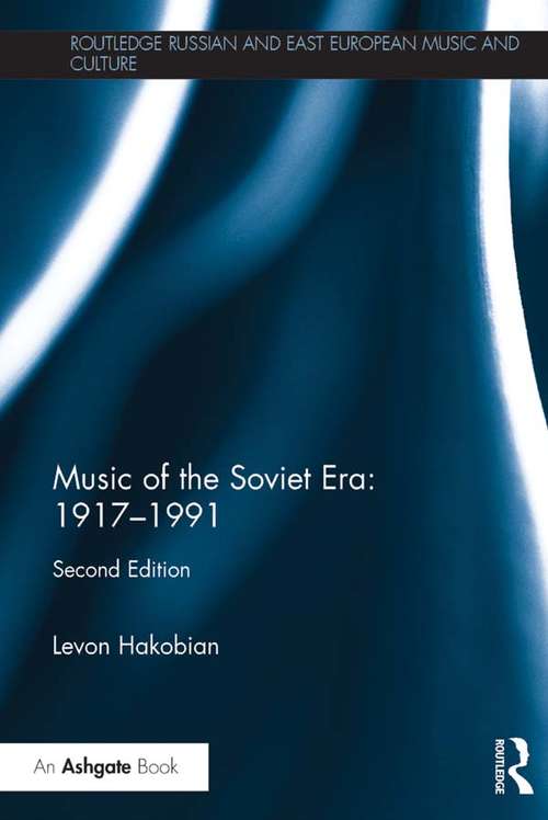 Book cover of Music of the Soviet Era: 1917-1991 (2) (Routledge Russian and East European Music and Culture)