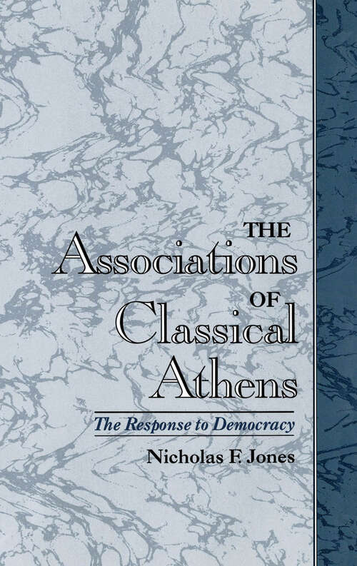 Book cover of The Associations of Classical Athens: The Response to Democracy