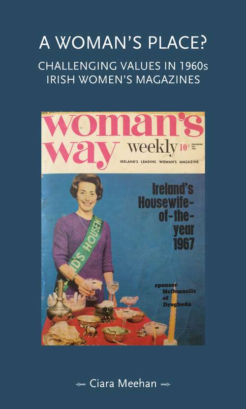 Book cover of A woman's place?: Challenging values in 1960s Irish women's magazines (Gender in History)