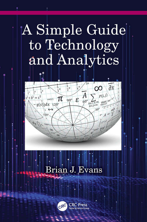 Book cover of A Simple Guide to Technology and Analytics
