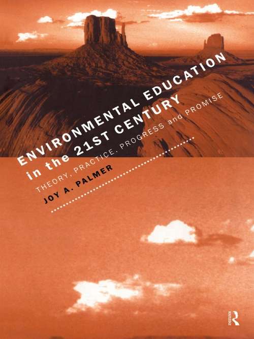 Book cover of Environmental Education in the 21st Century: Theory, Practice, Progress and Promise