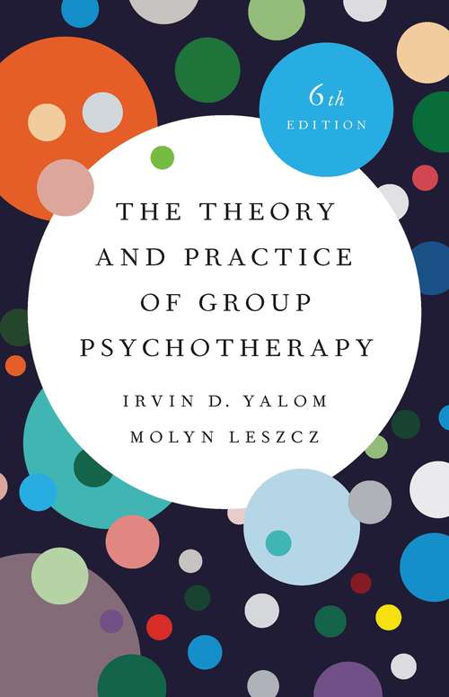 Book cover of The Theory and Practice of Group Psychotherapy (6)