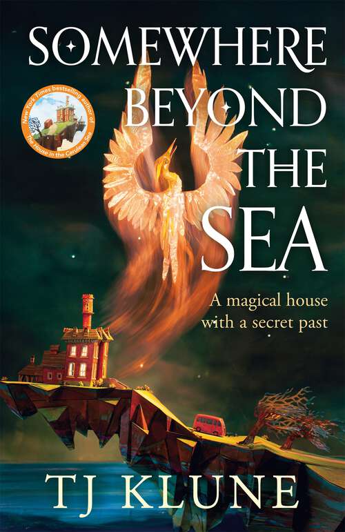 Book cover of Somewhere Beyond the Sea: The hugely-anticipated sequel to The House in the Cerulean Sea, a heartwarming and life-affirming fantasy (Cerulean Chronicles #2)