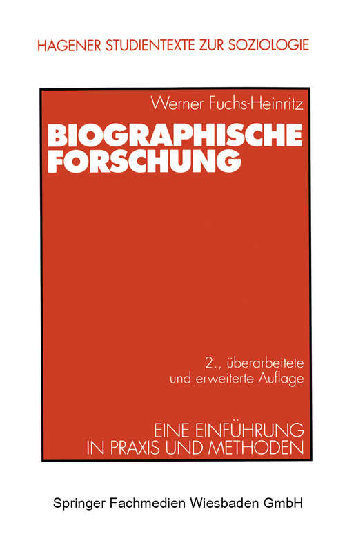 Book cover of Biographische Forschung: Eine Einführung in Praxis und Methoden (2., überarbeitete und erweiterte Aufl. 2000) (Studientexte zur Soziologie #5)