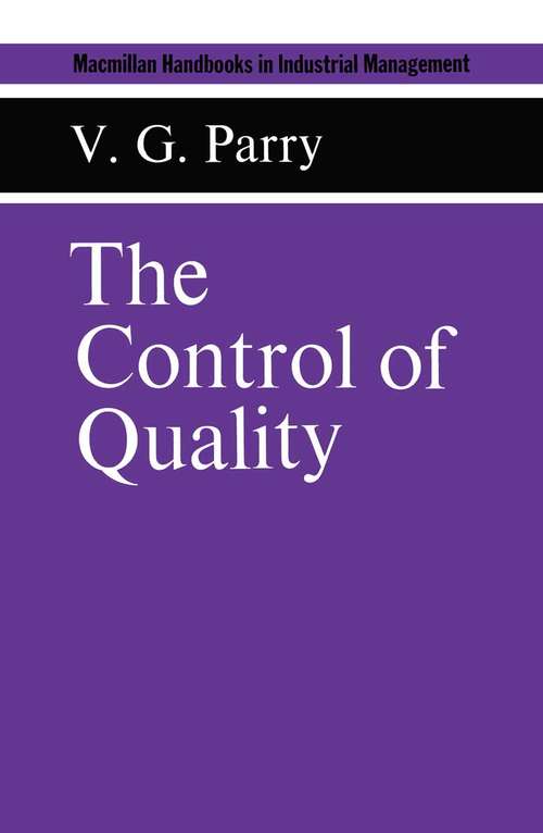 Book cover of Control of Quality: (pdf) (1st ed. 1973) (Industrial Relations in Practice Series)