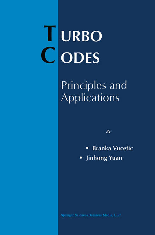 Book cover of Turbo Codes: Principles and Applications (2000) (The Springer International Series in Engineering and Computer Science #559)