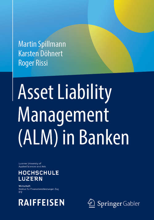 Book cover of Asset Liability Management (ALM) in Banken (1. Aufl. 2019)