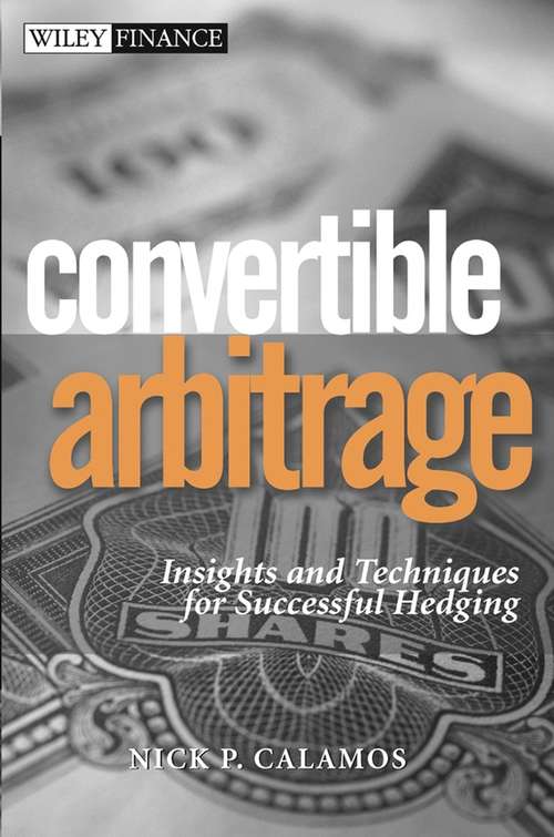 Book cover of Convertible Arbitrage: Insights and Techniques for Successful Hedging (Wiley Finance #177)