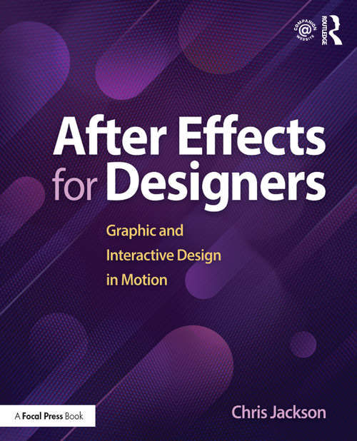 Book cover of After Effects for Designers: Graphic and Interactive Design in Motion