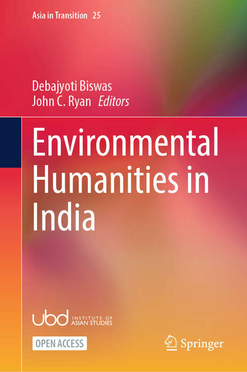 Book cover of Environmental Humanities in India (Asia in Transition #25)