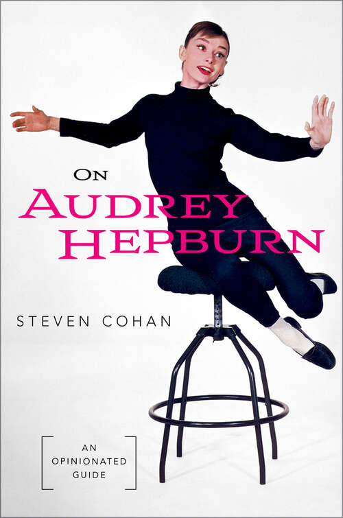 Book cover of On Audrey Hepburn: An Opinionated Guide