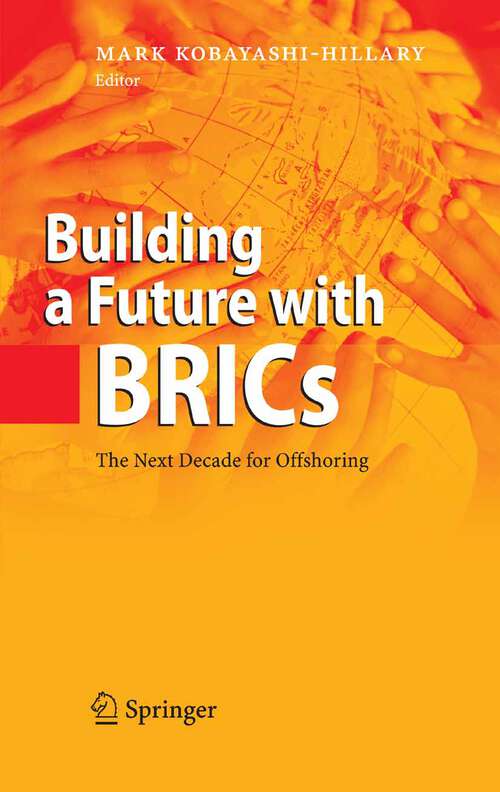 Book cover of Building a Future with BRICs: The Next Decade for Offshoring (2008)