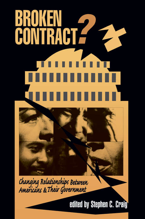 Book cover of Broken Contract?: Changing Relationships Between Americans and their Government (PDF)