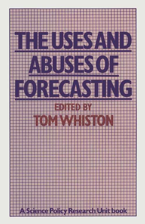 Book cover of Uses and Abuses of Forecasting (1st ed. 1979)