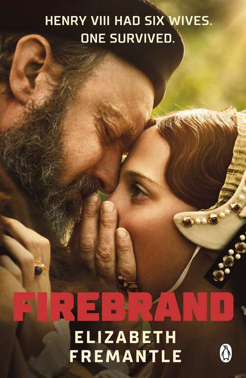 Book cover of Firebrand: Previously published as Queen’s Gambit, now a major feature film starring Alicia Vikander and Jude Law