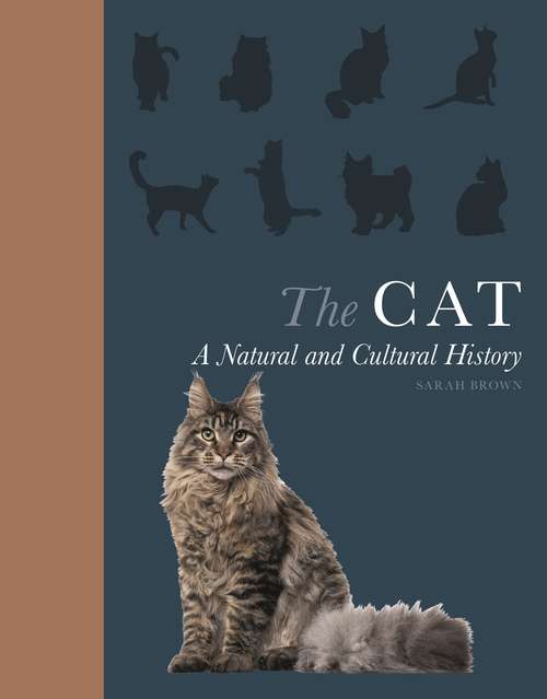 Book cover of The Cat: A Natural and Cultural History (PDF)