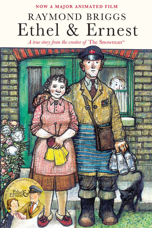 Book cover of Ethel & Ernest: A True Story