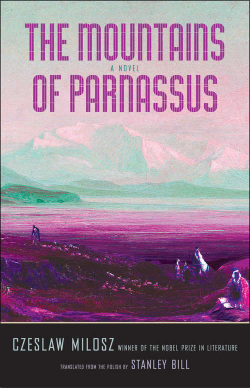 Book cover of The Mountains of Parnassus (The Margellos World Republic of Letters)