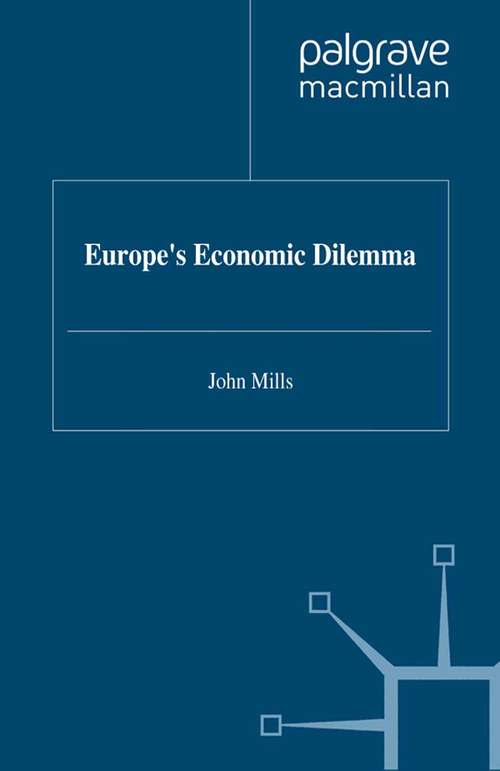 Book cover of Europe's Economic Dilemma (1998)