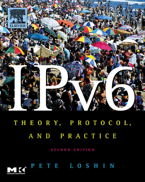 Book cover of IPv6: Theory, Protocol, and Practice (2) (ISSN)