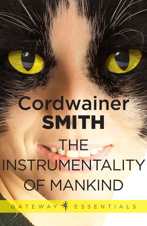Book cover of The Instrumentality of Mankind (Gateway Essentials)