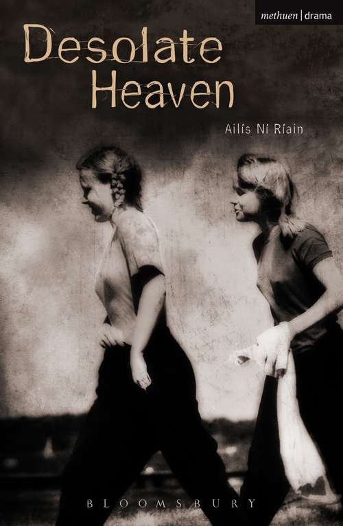 Book cover of Desolate Heaven (Modern Plays)