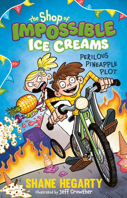 Book cover of The Shop of Impossible Ice Creams: Book 3 (The Shop of Impossible Ice Creams #3)