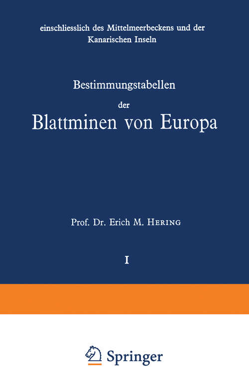 Book cover of Bestimmungstabellen der Blattminen von Europa: Einschließlich des Mittelmeerbeckens und der Kanarischen Inseln (1957)