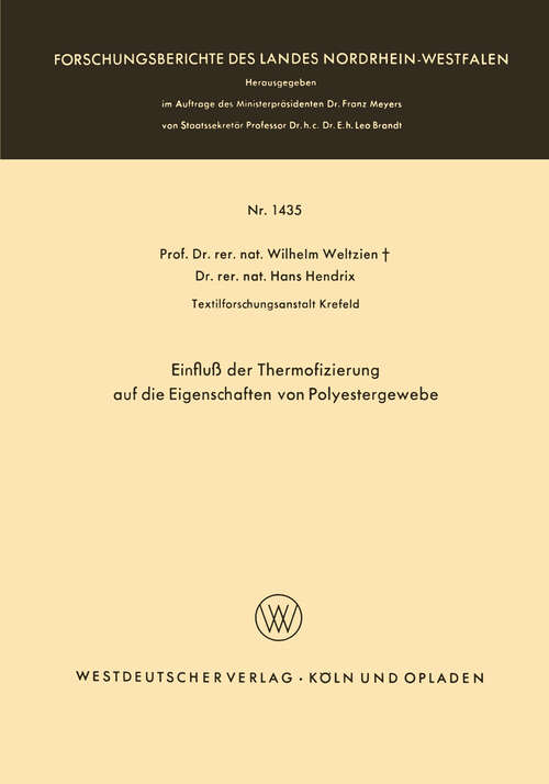 Book cover of Einfluß der Thermofizierung auf die Eigenschaften von Polyestergewebe (1964) (Forschungsberichte des Landes Nordrhein-Westfalen #1435)