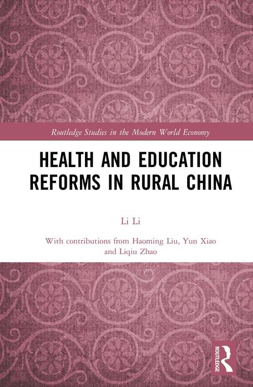 Book cover of Health and Education Reforms in Rural China (Routledge Studies in the Modern World Economy)