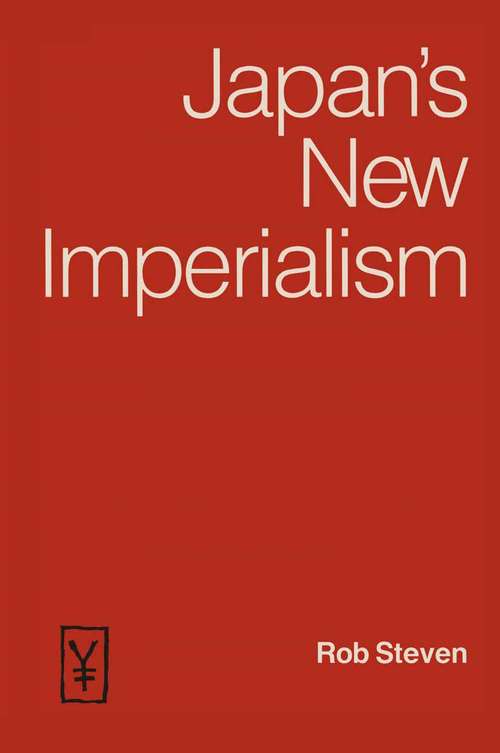 Book cover of Japan’s New Imperialism (1st ed. 1990)