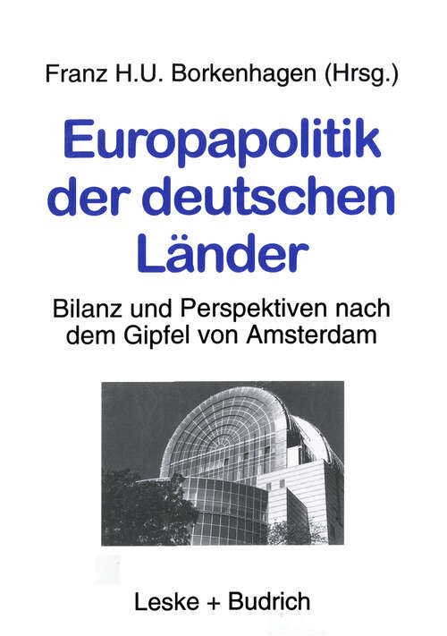 Book cover of Europapolitik der deutschen Länder: Bilanz und Perspektiven nach dem Gipfel von Amsterdam (1998)