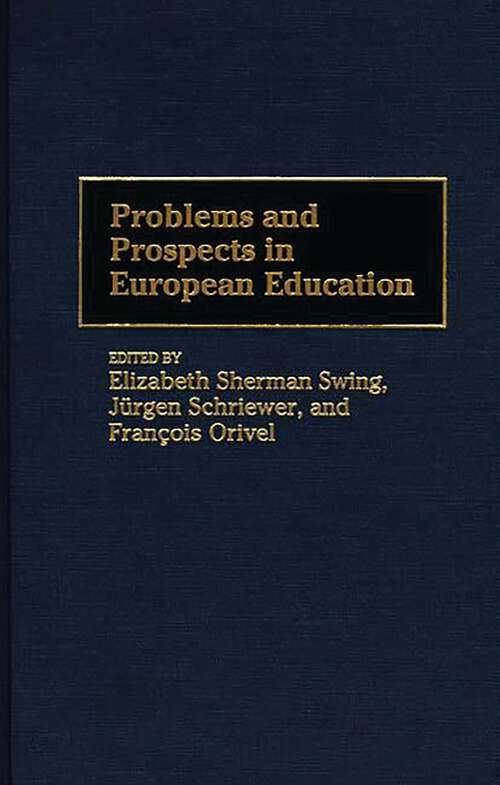 Book cover of Problems and Prospects in European Education