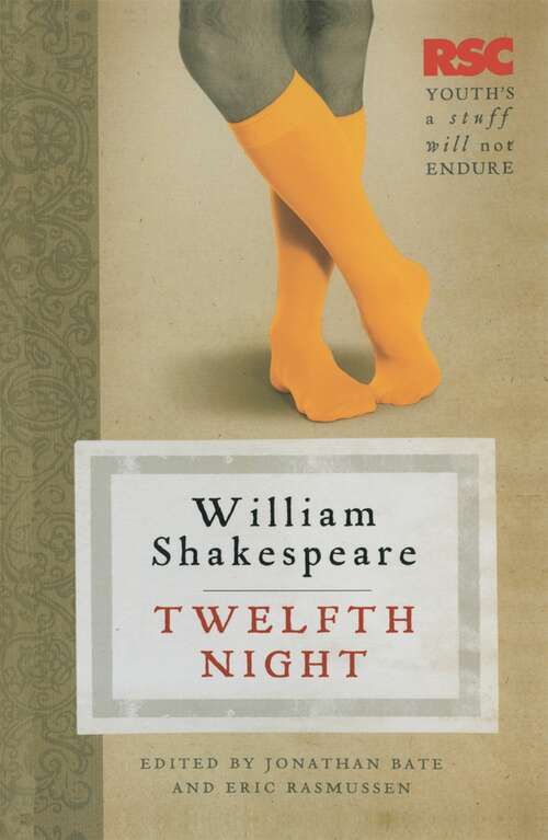 Book cover of Twelfth Night (2010) (The RSC Shakespeare)