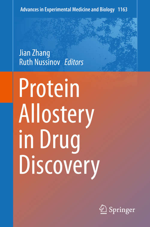 Book cover of Protein Allostery in Drug Discovery (1st ed. 2019) (Advances in Experimental Medicine and Biology #1163)