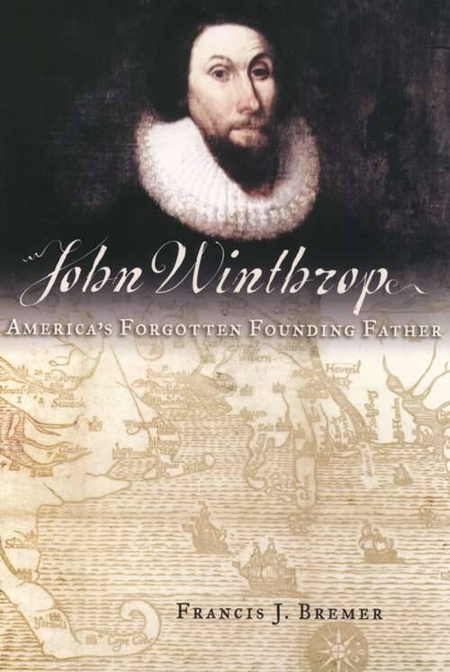 Book cover of John Winthrop: Biography As History