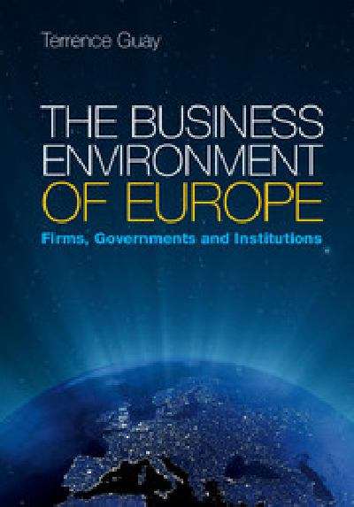 Book cover of The Business Environment of Europe, Firms, Governments, and Institutions (PDF)