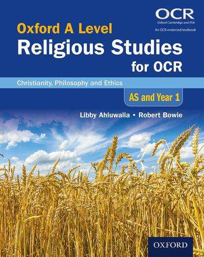 Book cover of Oxford A Level Religious Studies For OCR: Christianity, Philosophy and Ethics (PDF)