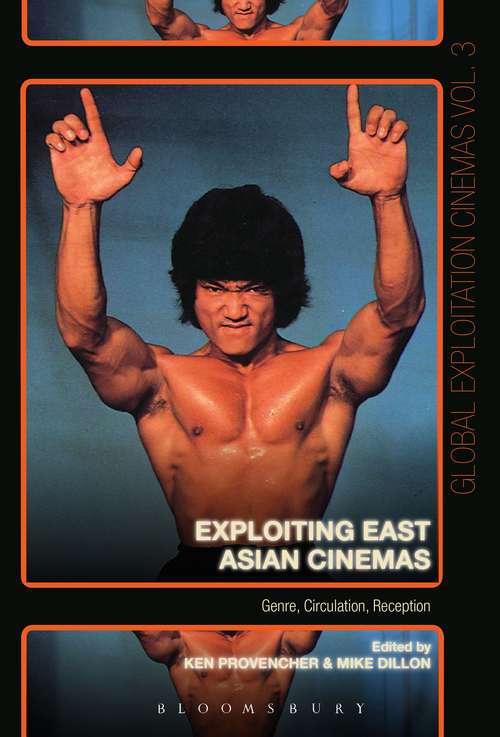 Book cover of Exploiting East Asian Cinemas: Genre, Circulation, Reception (Global Exploitation Cinemas)