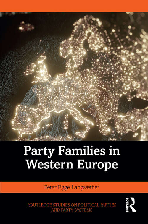 Book cover of Party Families in Western Europe (Routledge Studies on Political Parties and Party Systems)