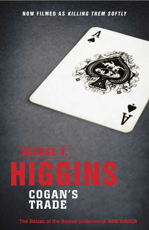 Book cover of Cogan's Trade: A Thriller