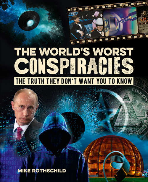 Book cover of The World's Worst Conspiracies