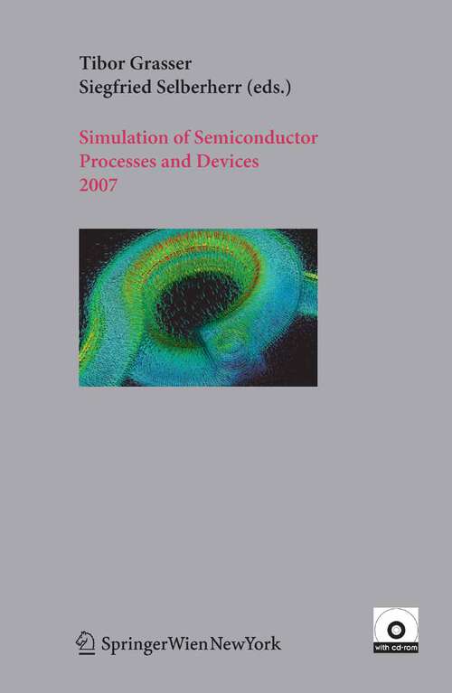Book cover of Simulation of Semiconductor Processes and Devices 2007: SISPAD 2007 (2007)