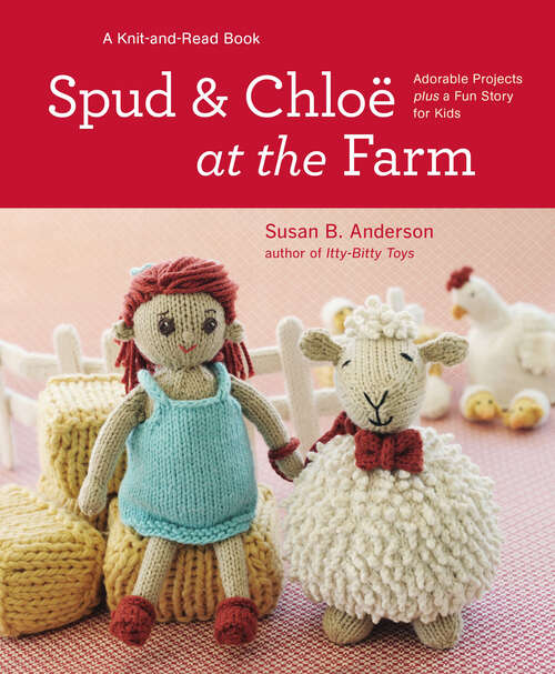 Book cover of Spud and Chloe at the Farm: Regular Version