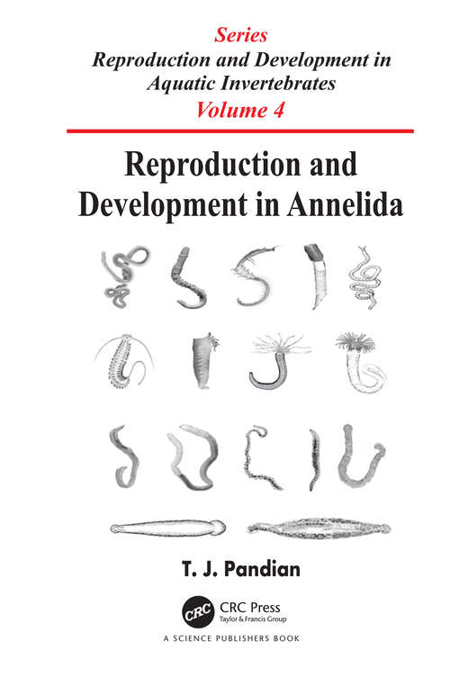 Book cover of Reproduction and Development in Annelida (Reproduction and Development in Aquatic Invertebrates)